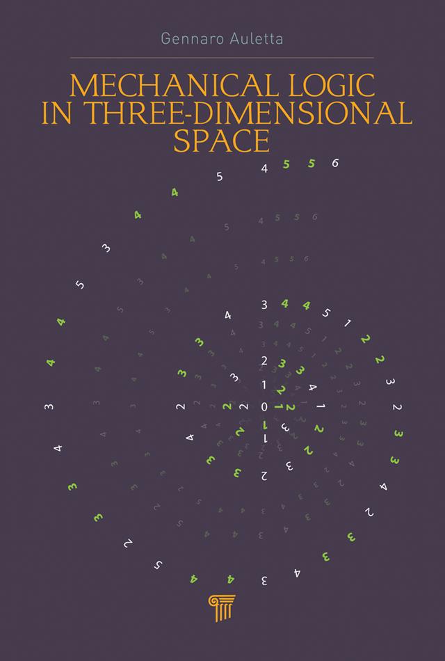 Mechanical Logic in Three-Dimensional Space by Gennaro Auletta