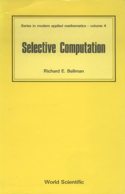SELECTIVE COMPUTATION               (V4) by Bellman Richard