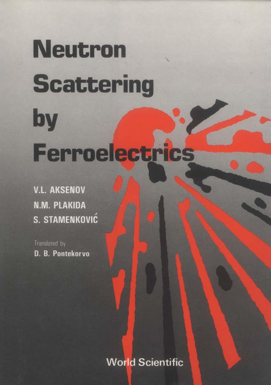 NEUTRON SCATTERING BY FERRO-  ELECTRICS