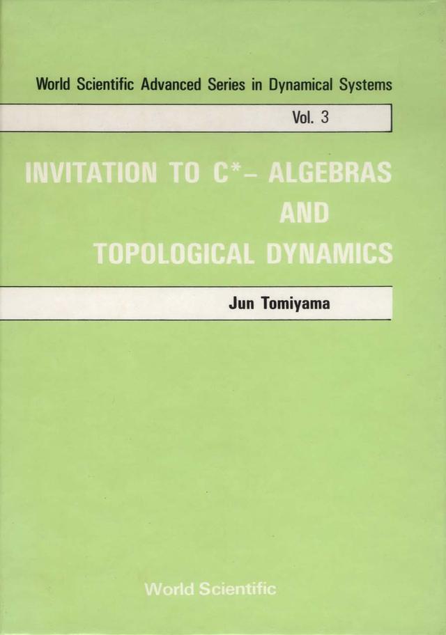 INVITATION TO C*-ALGEBRAS &...      (V3) by Tomiyama Jun