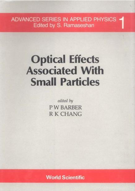 OPTICAL EFFECTS ASSOCIATED WITH SMALL PARTICLES