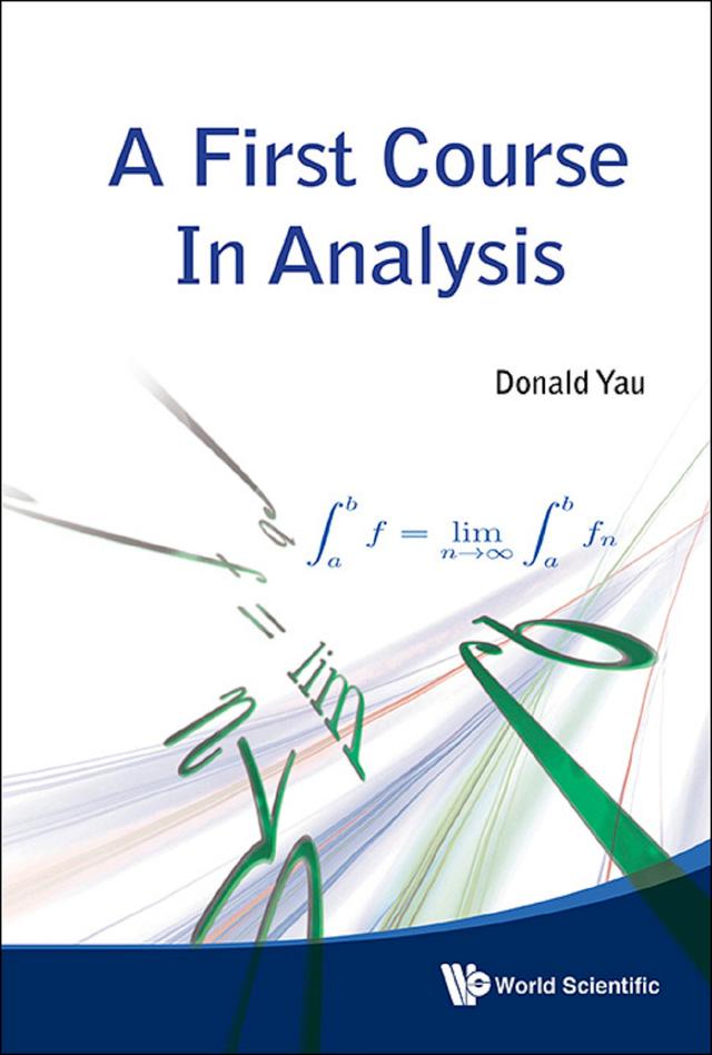 FIRST COURSE IN ANALYSIS, A by Donald Yau