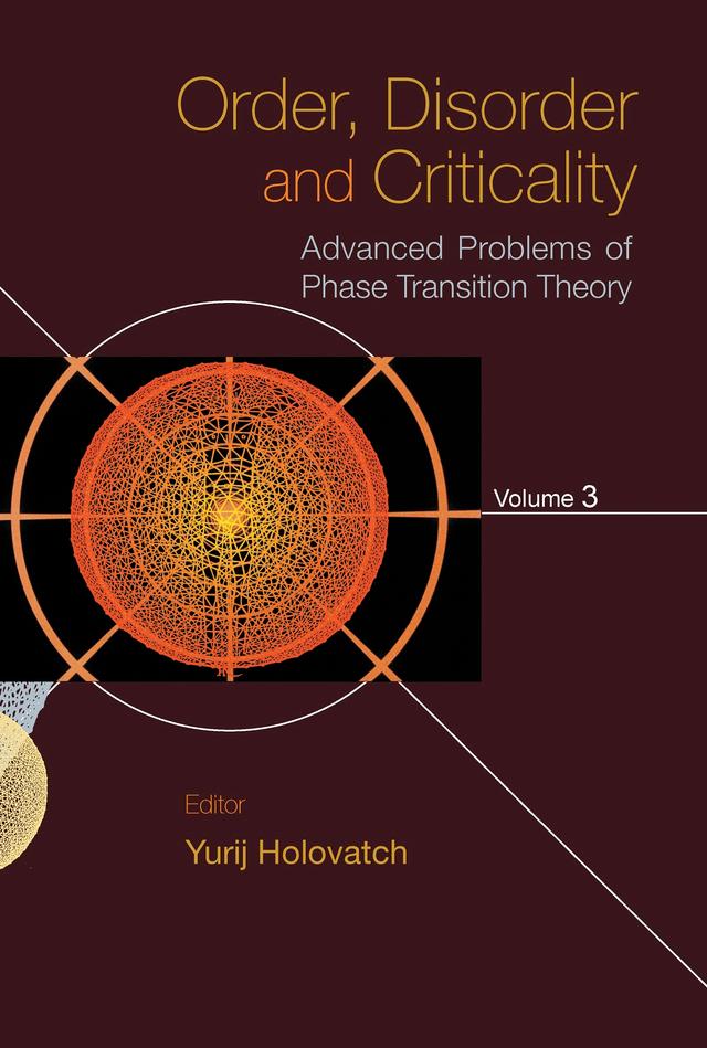 ORDER,DISORDER & CRITICALITY (V3) by Yurij Holovatch