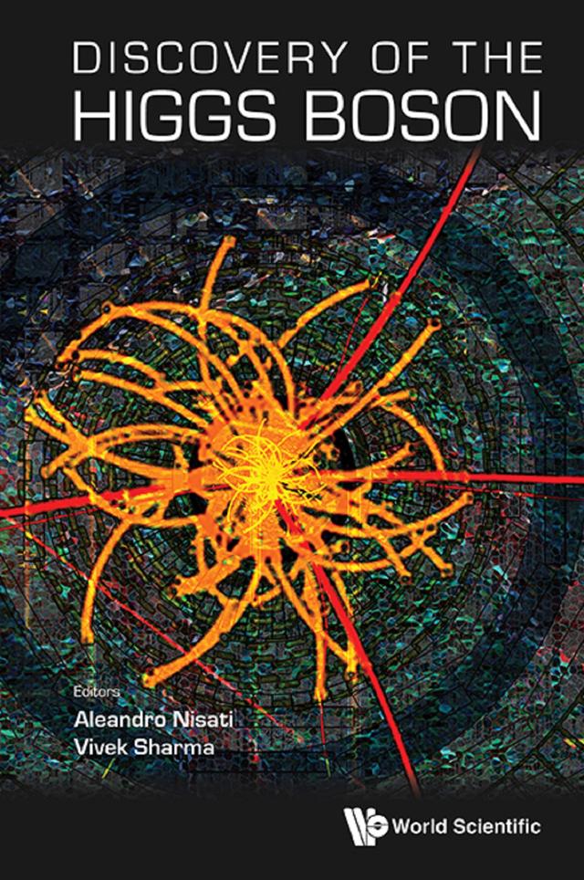 DISCOVERY OF THE HIGGS BOSON by Aleandro Nisati, Vivek Sharma
