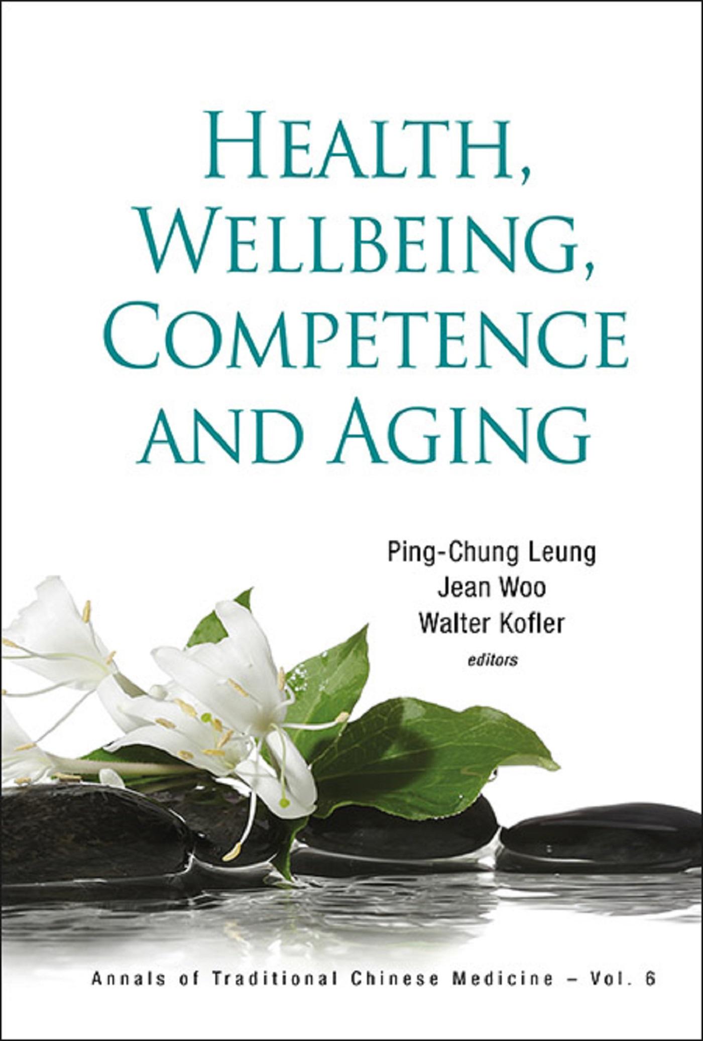 HEALTH, WELLBEING, COMPETENCE AND AGING
