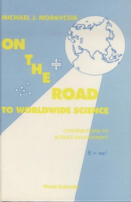 ON THE ROAD TO WORLDWIDE SCIENCE - CONTRIBU TO SCI DEVELOP