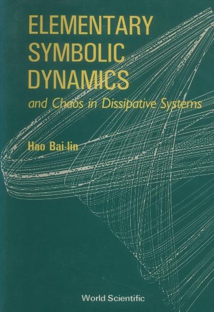 ELEMENTARY SYMBOLIC DYNAMICS & CHAOS IN. by Hao Bailin