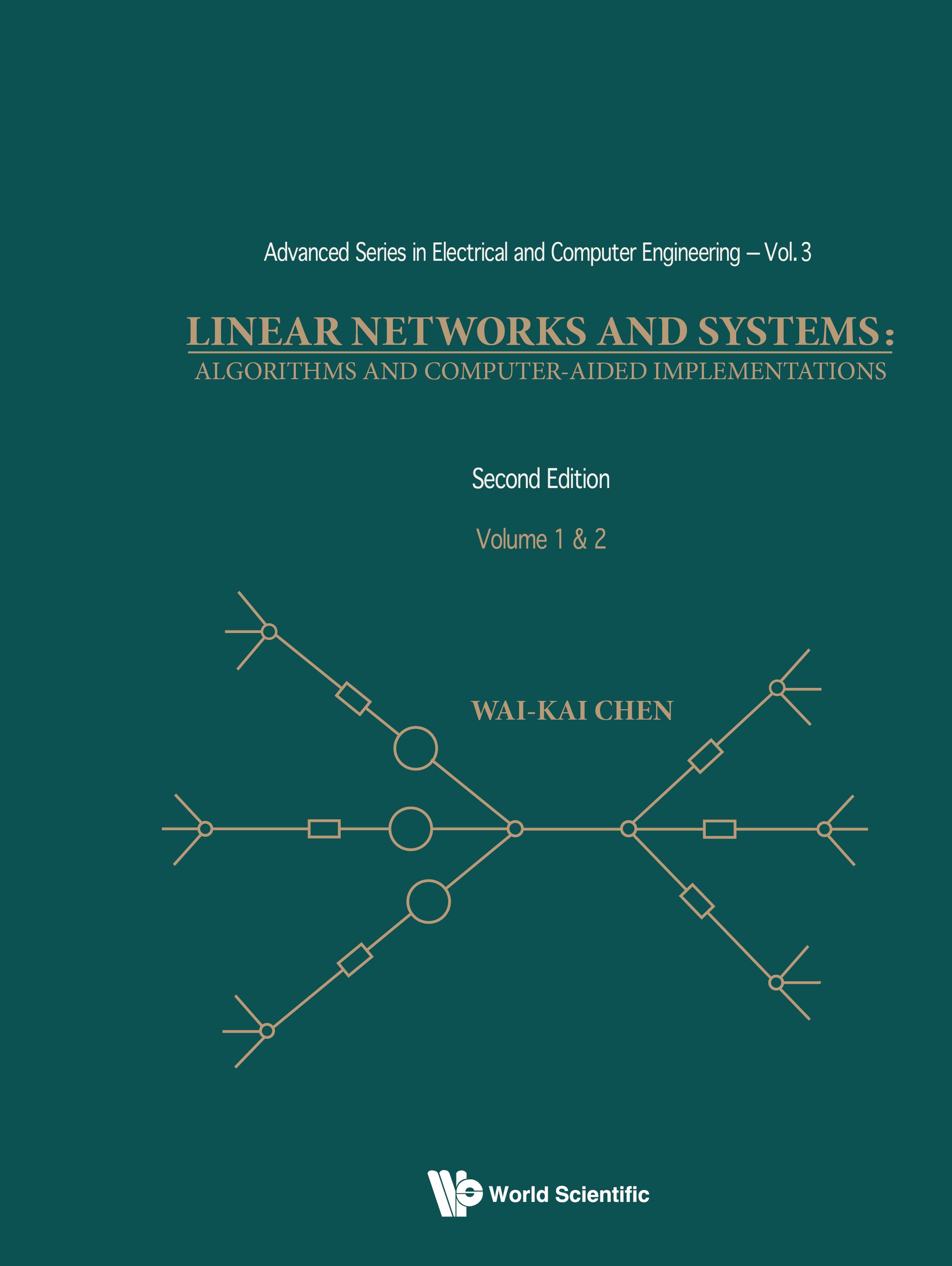 LINEAR NETWORKS AND SYSTEMS: ALGORITHMS AND COMPUTER-AIDED IMPLEMENTATIONS (2ND EDITION) - VOLUME 2