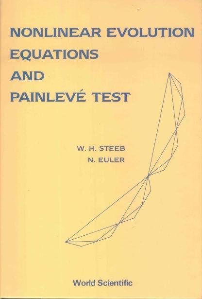 NONLINEAR EVOLUTION EQUTN AND PAINLEVE by Euler N, Steeb Willi-hans