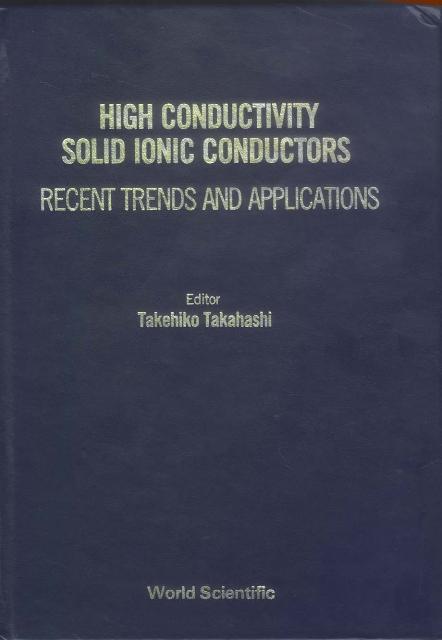 HIGH CONDUCTIVITY SOLID IONIC CONDUCTORS