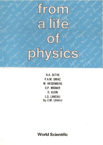 FROM A LIFE OF PHYSICS (B/S)