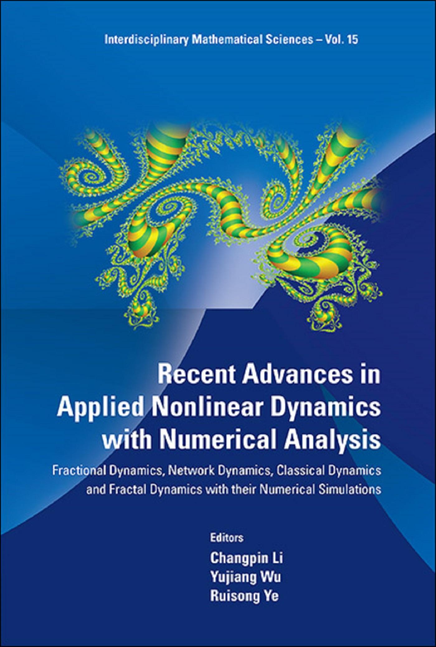 RECENT ADVANCES IN APPLIED NONLINEAR DYNAMICS WITH NUMERICAL