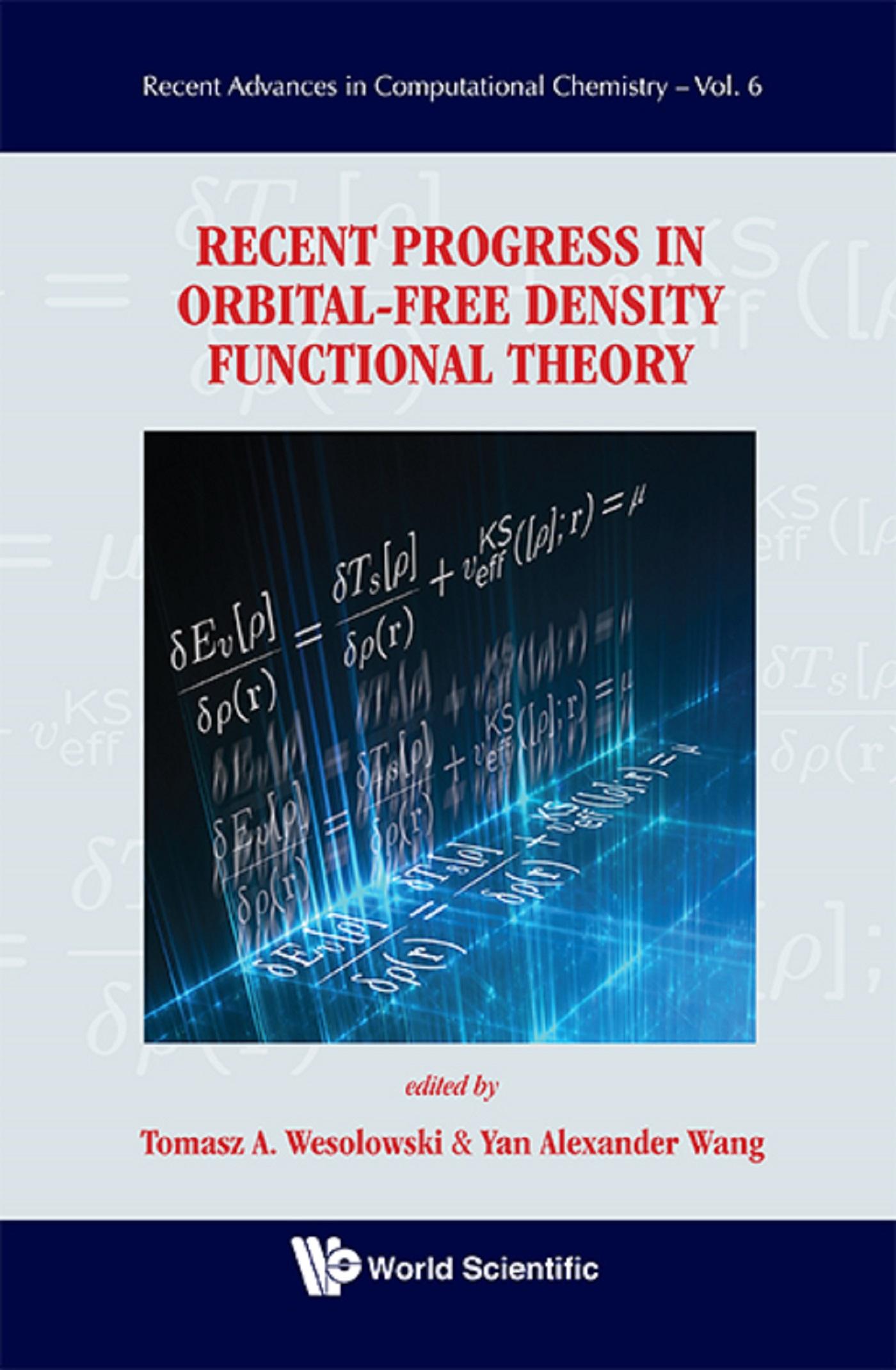 RECENT PROGRESS IN ORBITAL-FREE DENSITY FUNCTIONAL THEORY