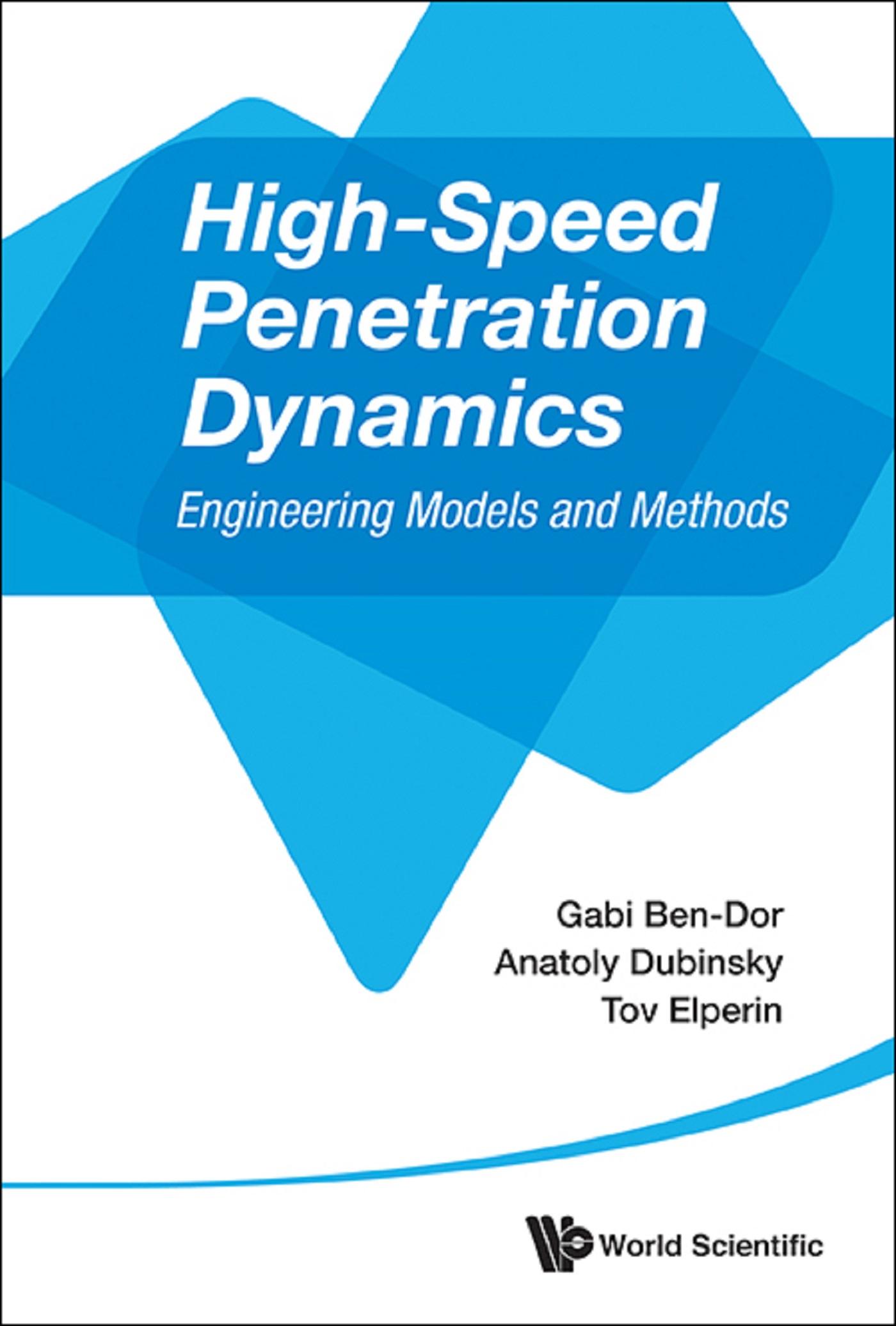 HIGH-SPEED PENETRATION DYNAMICS: ENGINEERING MODEL & METHODS