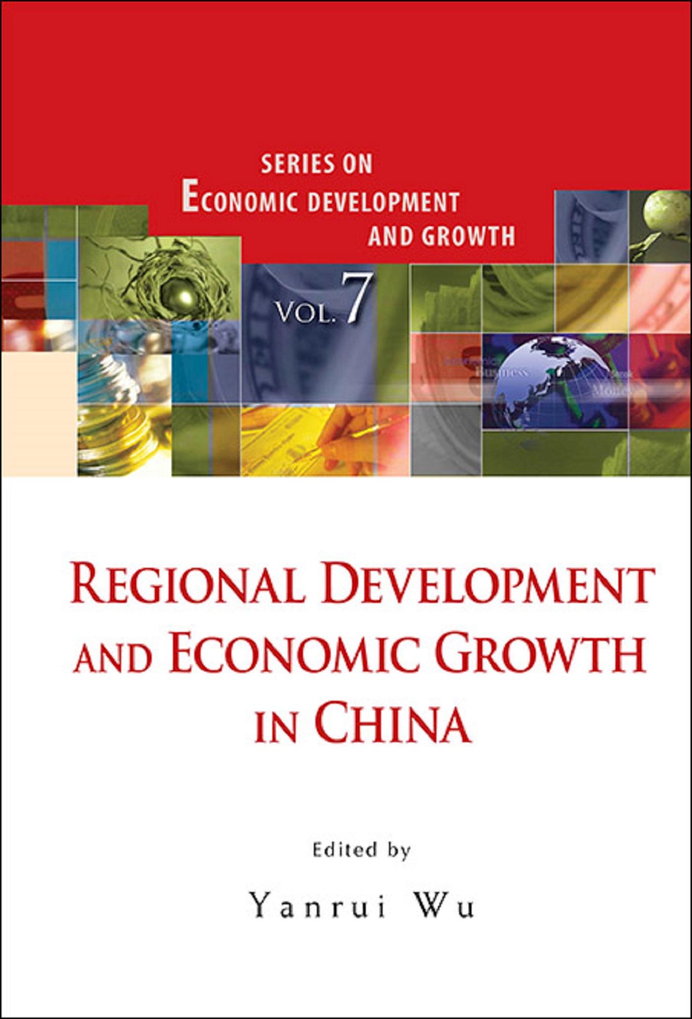 REGIONAL DEVELOPMENT & ECONOMIC GROWTH IN CHINA