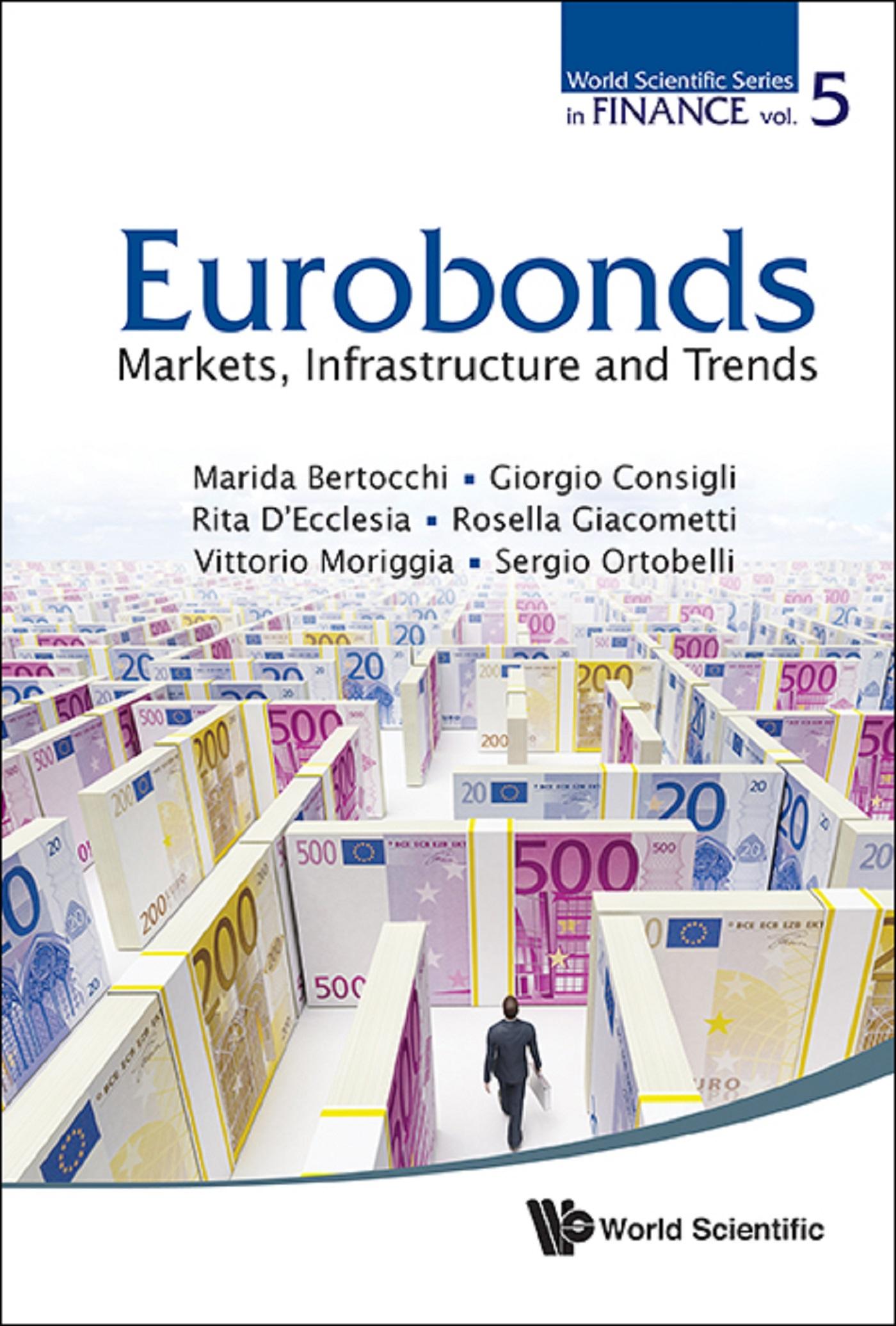 EURO BONDS: MARKETS, INFRASTRUCTURE & TRENDS