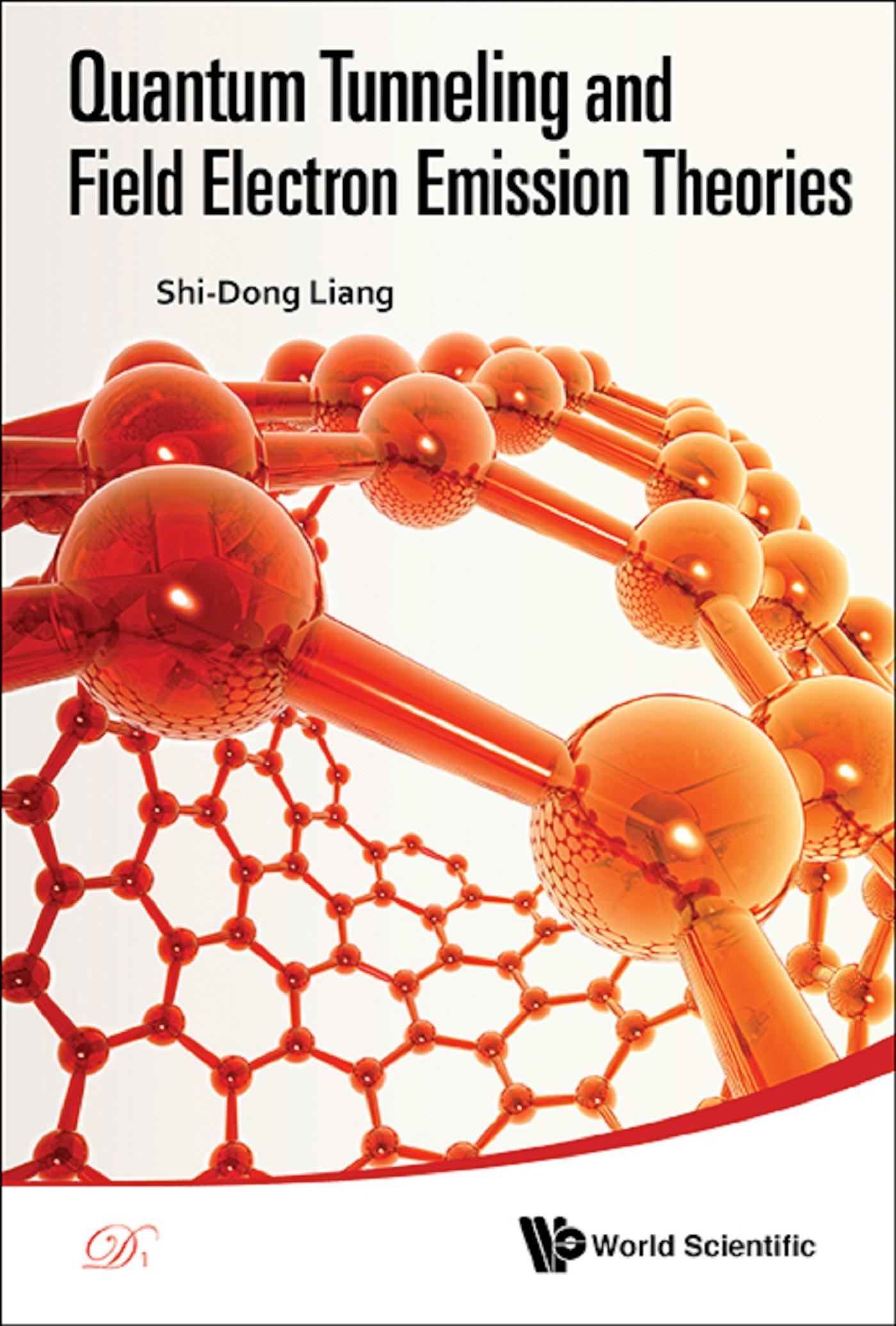 QUANTUM TUNNELING AND FIELD ELECTRON EMISSION THEORIES