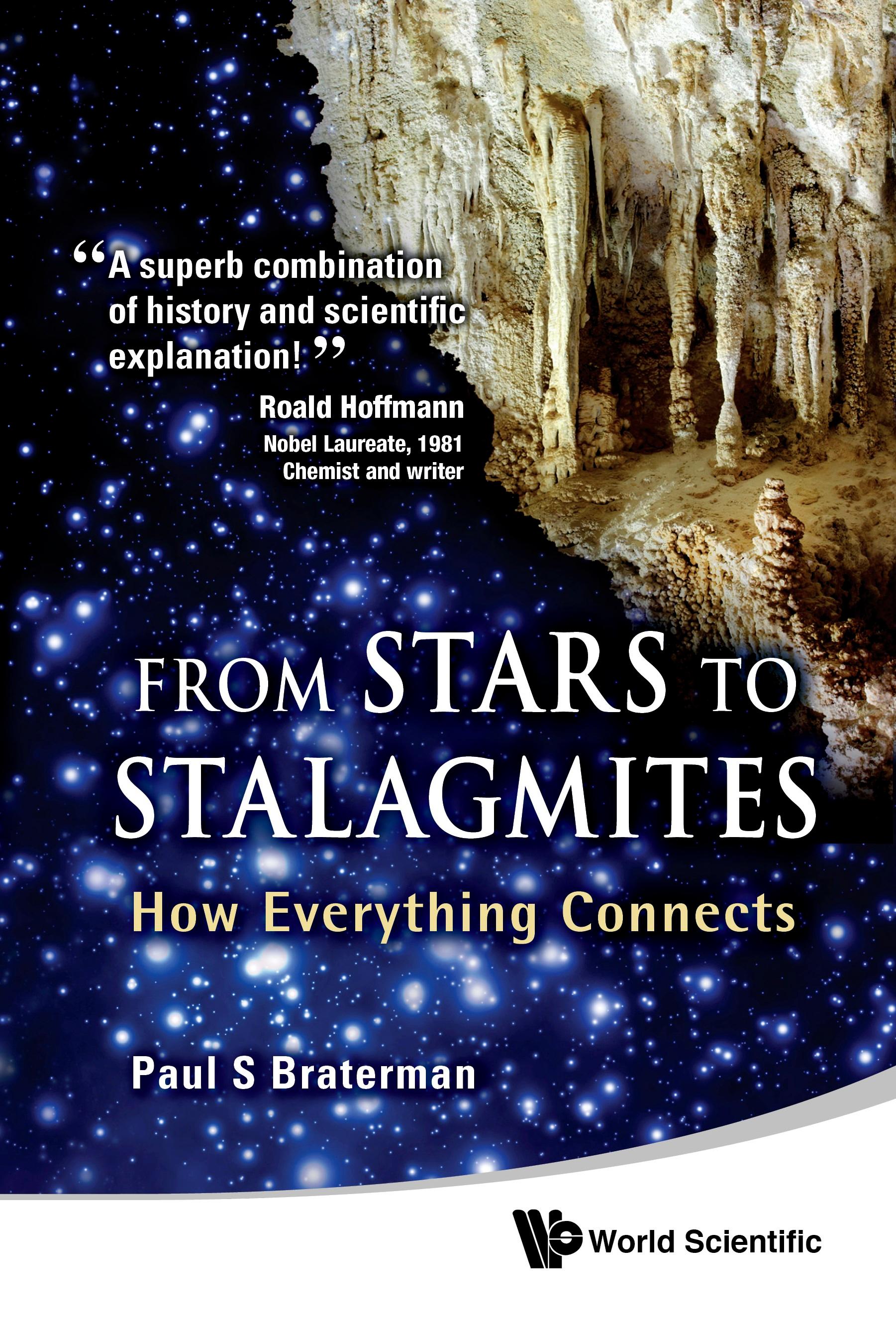 FROM STARS TO STALAGMITES: HOW EVERYTHING CONNECTS