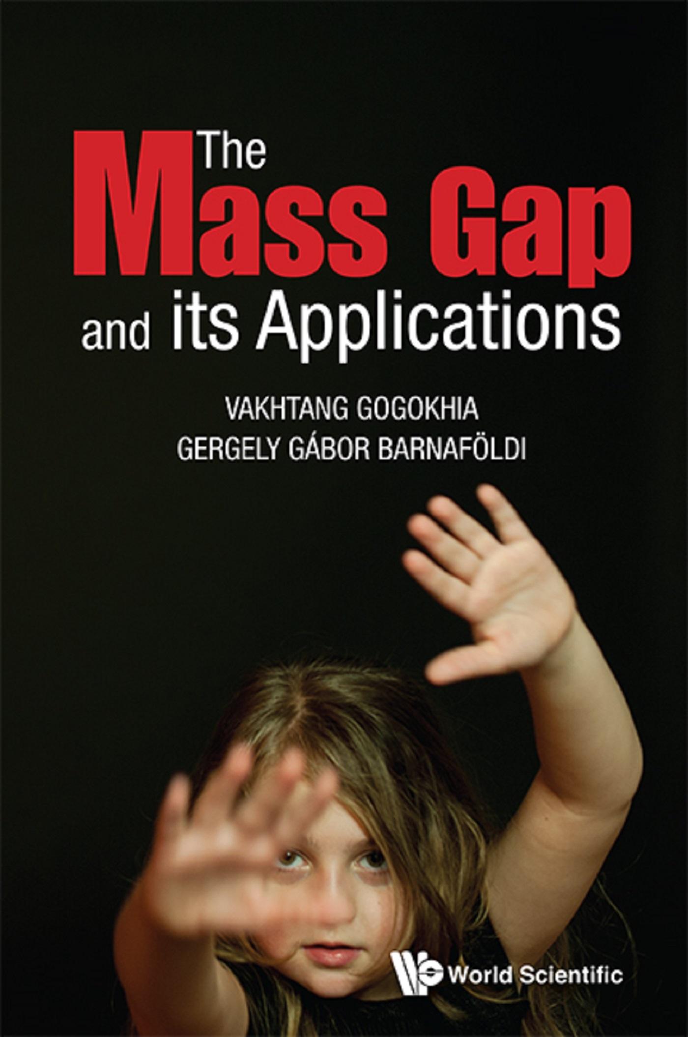 MASS GAP AND ITS APPLICATIONS, THE