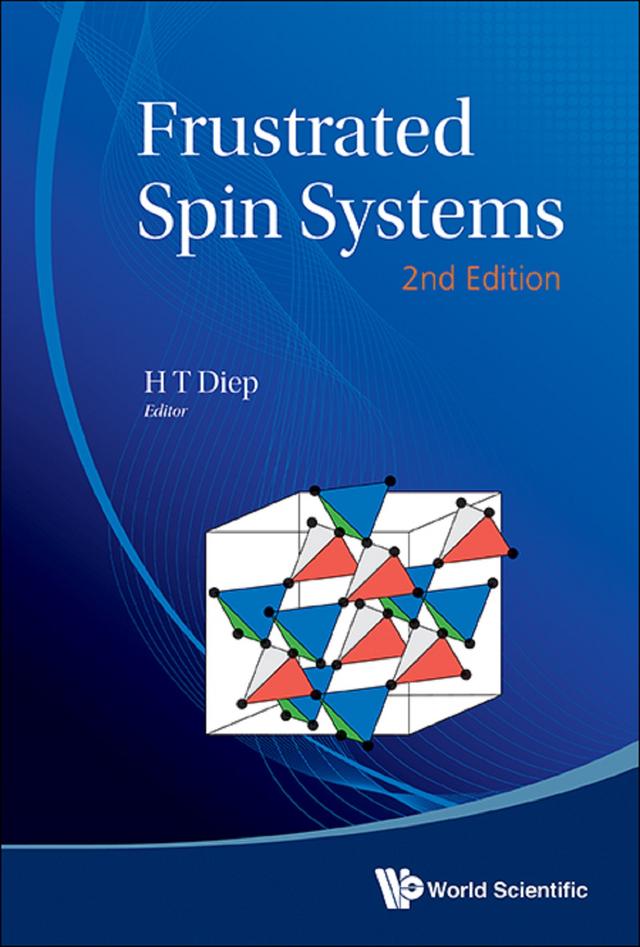 FRUSTRATED SPIN SYSTEMS (2ND ED) by Hung-the Diep