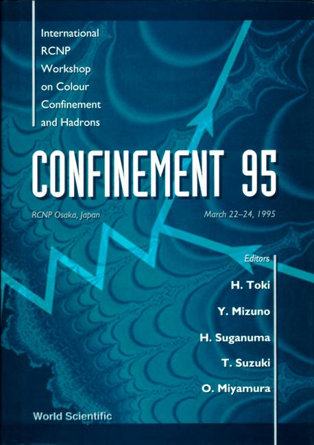 COLOR CONFINEMENT & HADRONS