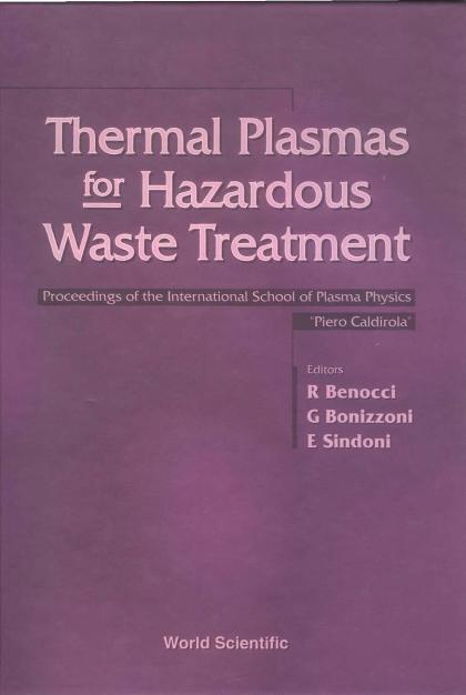 THERMAL PLASMAS FOR HAZARDOUS WASTE TREATMENT