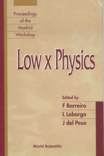 LOW X PHYSICS