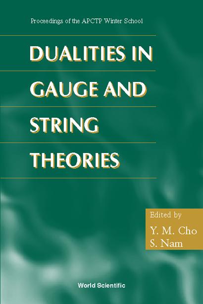 DUALITIES IN GAUGE & STRING THEORIES