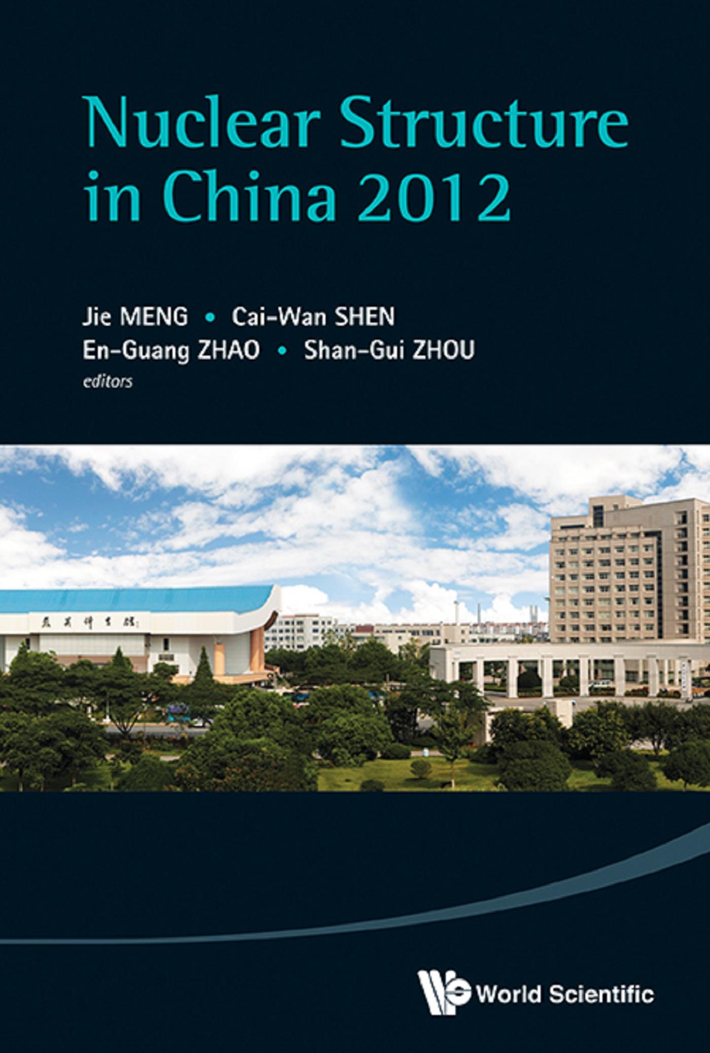 NUCLEAR STRUCTURE IN CHINA 2012