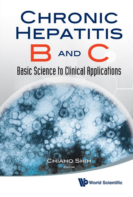 CHRONIC HEPATITIS B AND C: BASIC SCIENCE TO CLINICAL APPLN