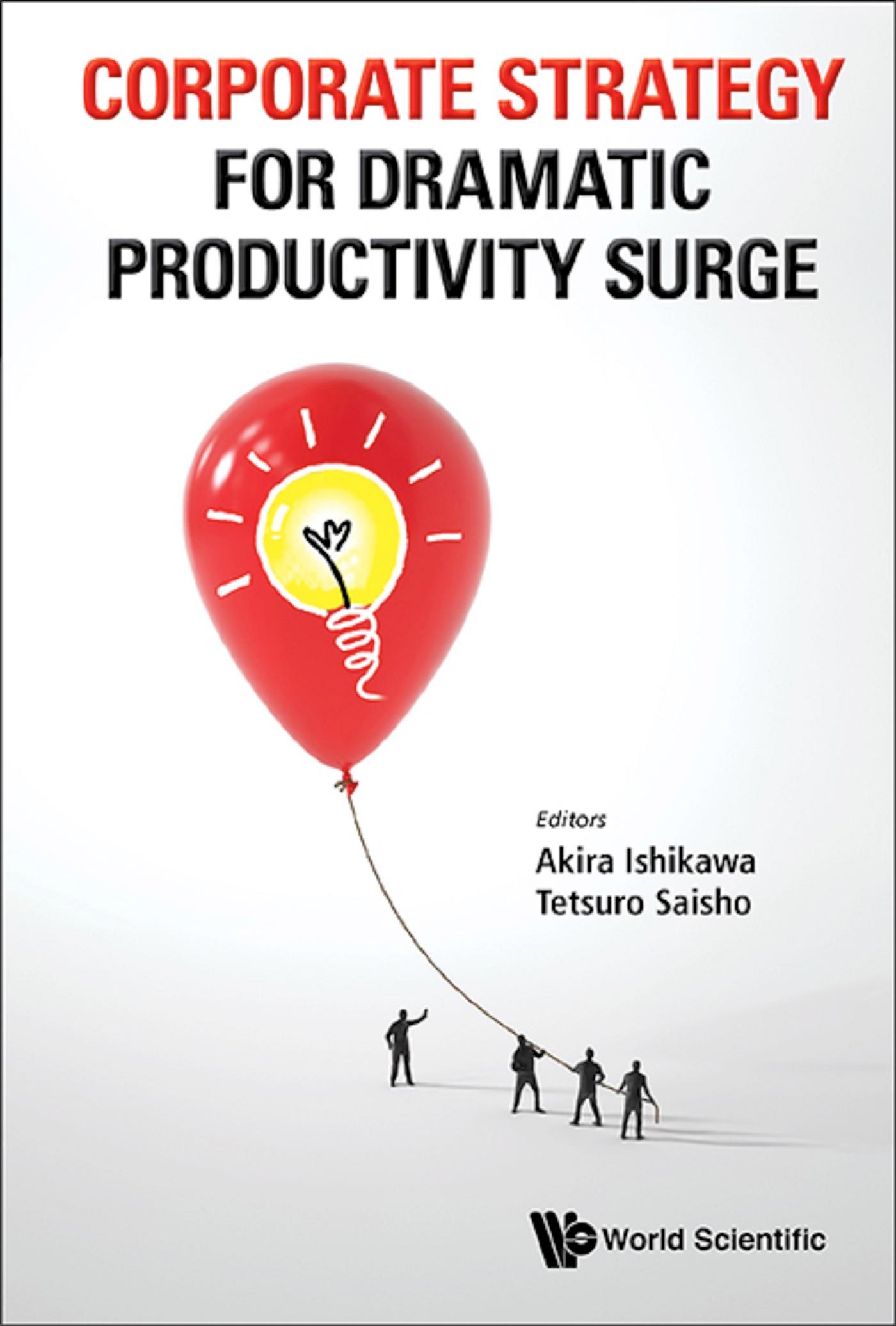 CORPORATE STRATEGY FOR DRAMATIC PRODUCTIVITY SURGE