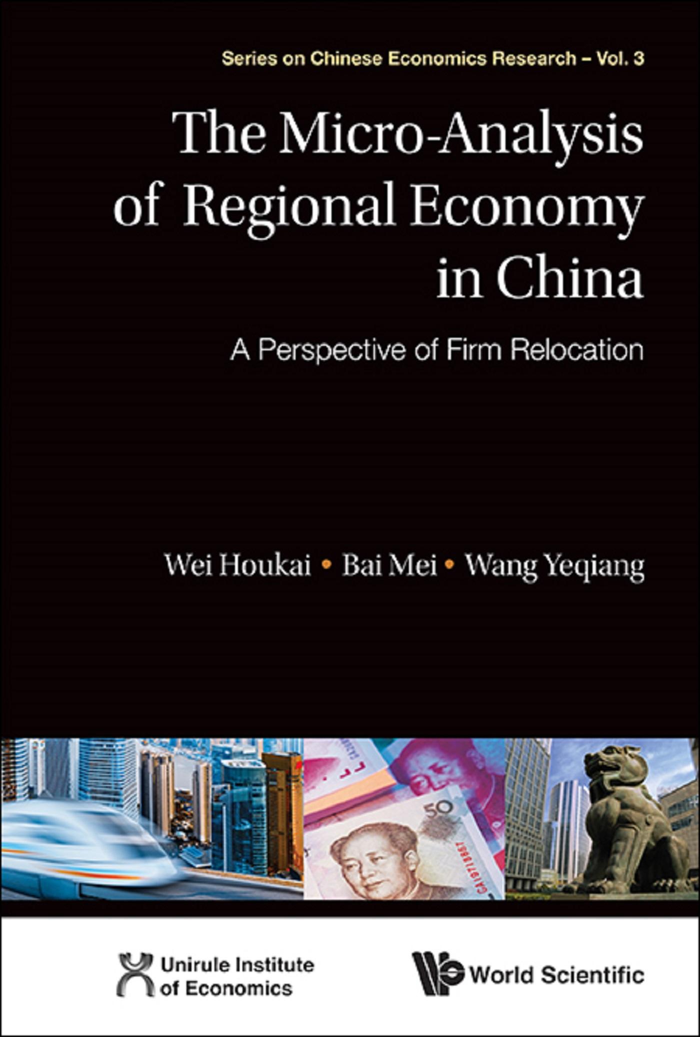 MICRO-ANALYSIS OF REGIONAL ECONOMY IN CHINA, THE
