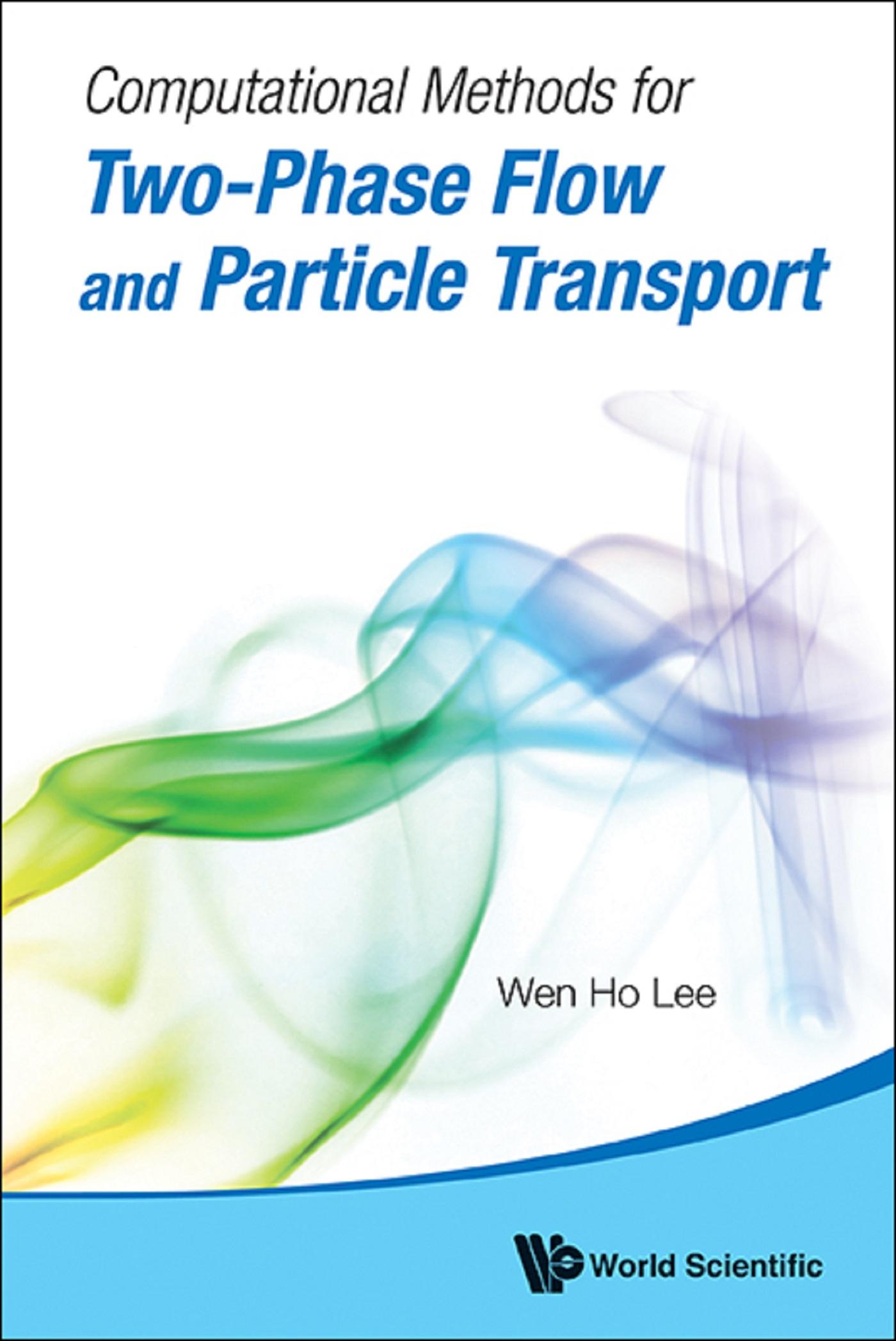 COMPUTAT METH TWO-PHASE FLOW..{W/CD}