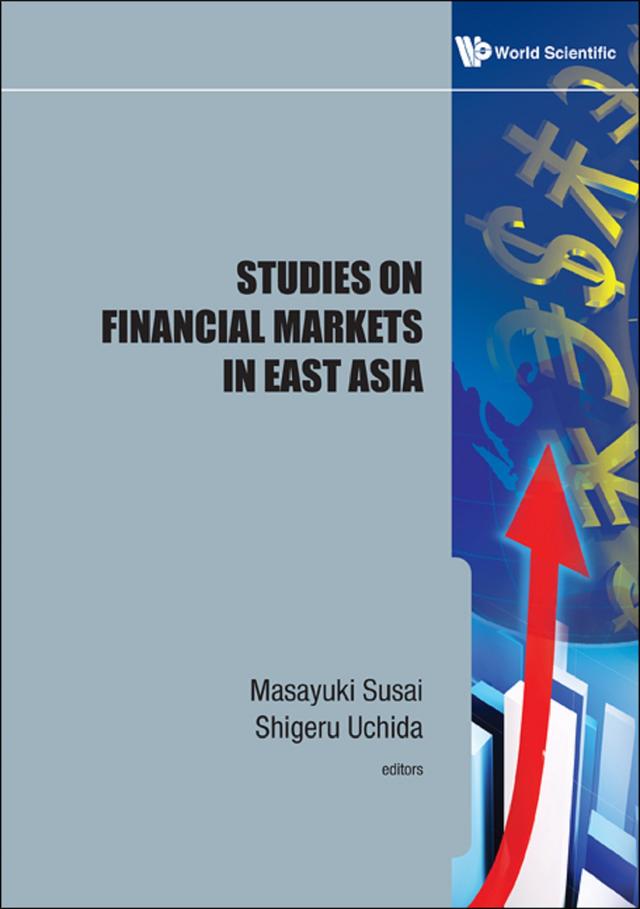 STUDIES ON FINANCIAL MKT IN EAST ASIA by Masayuki Susai, Shigeru Uchida