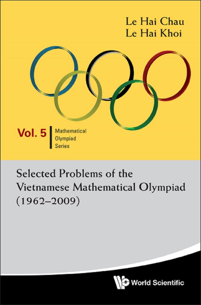 SEL PROB VIETNAMESE MATH'L..(V5) by Hai Chau Le, Hai Khoi Le