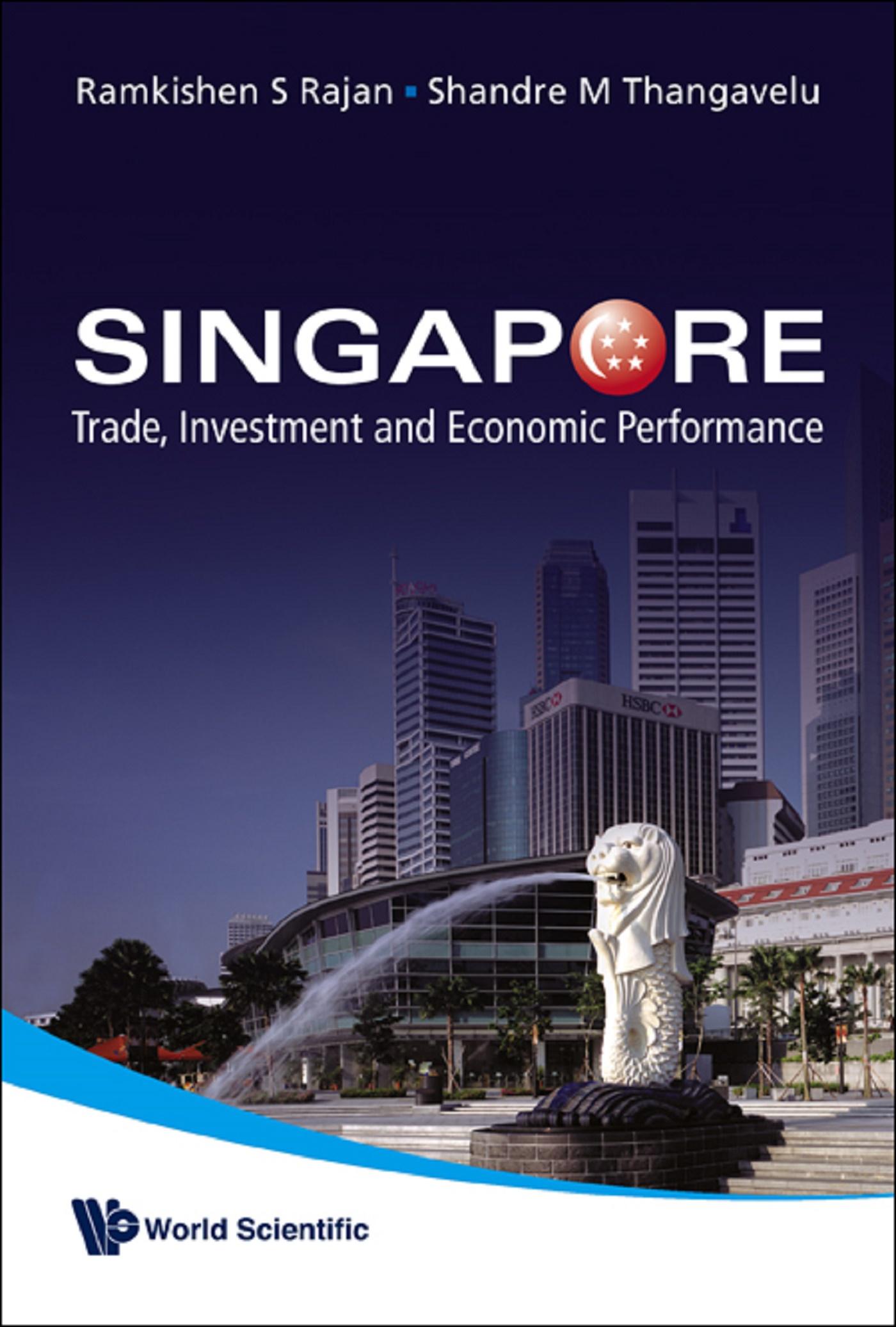 SINGAPORE:TRADE, INVESTMENT & ECONOMIC..