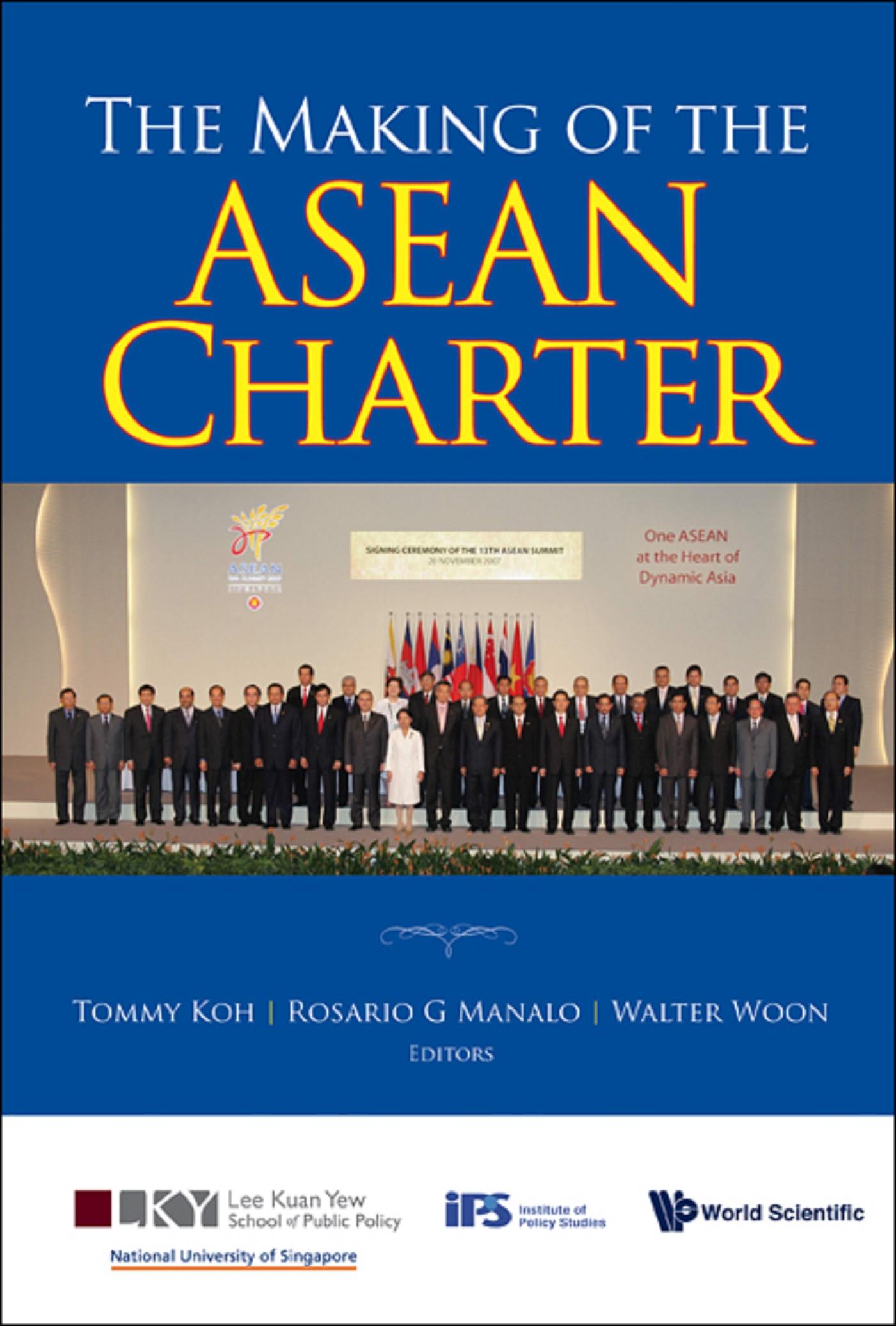 MAKING OF THE ASEAN CHARTER,THE