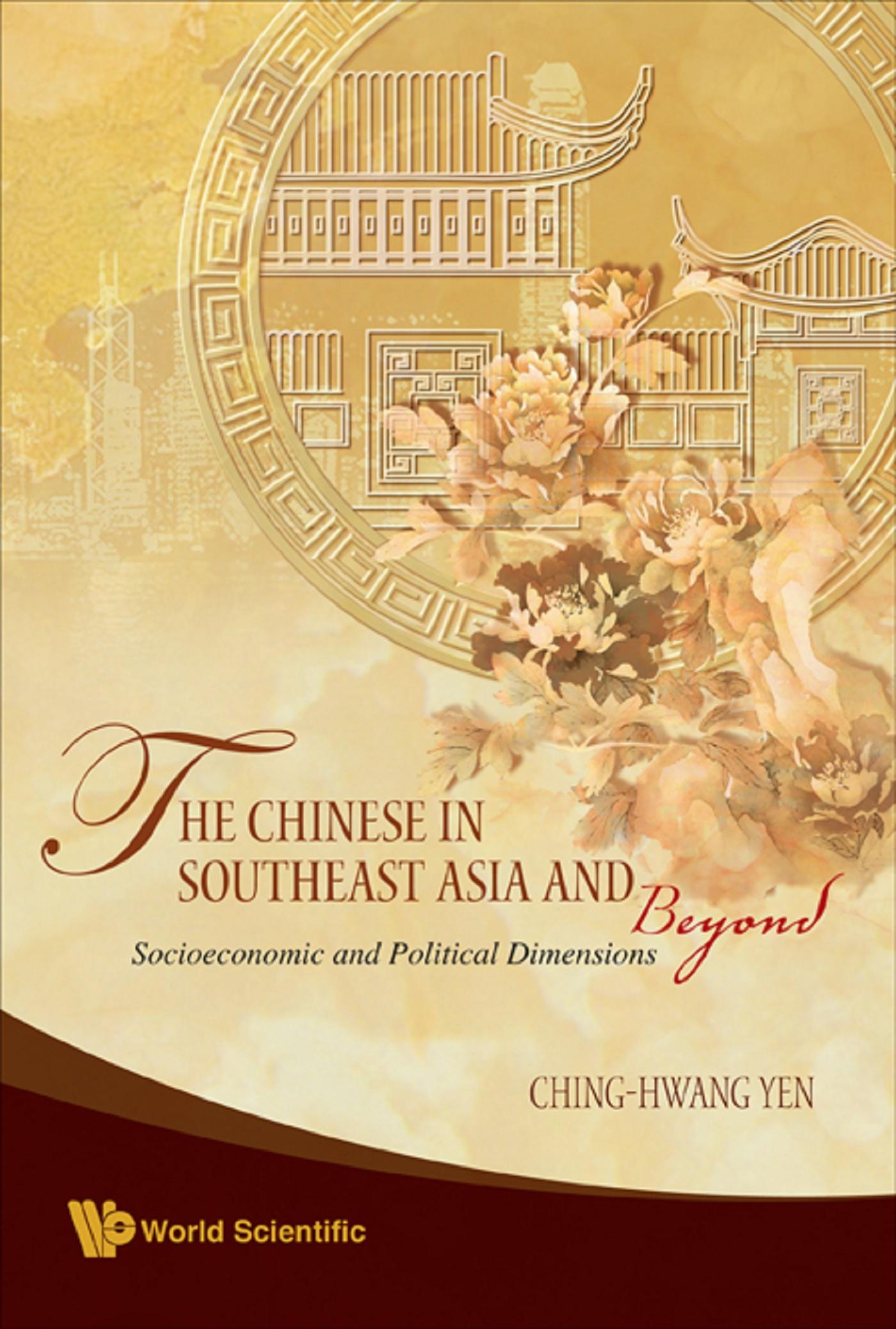 CHINESE IN SOUTHEAST ASIA & BEYOND,THE