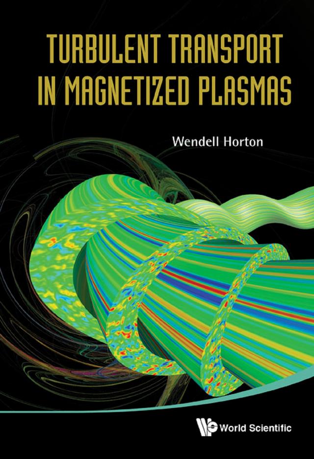 TURBULENT TRANSPORT IN MAGNETIZED PLASMA by C Wendell Horton, Jr