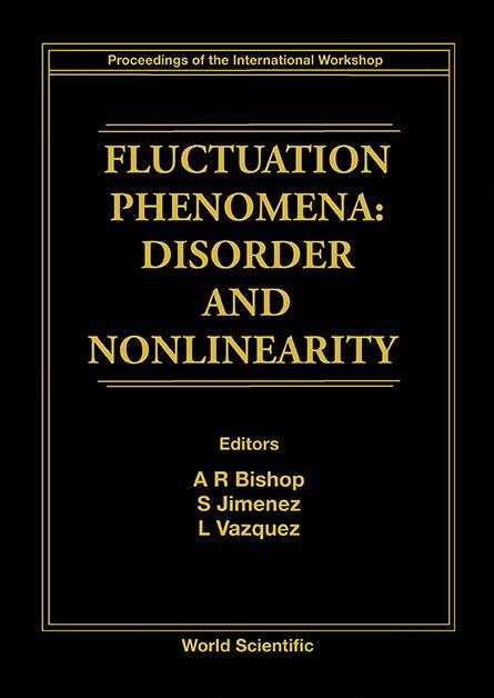 FLUCTUATION PHENOMENA: DISORDER AND NONLINEARITY