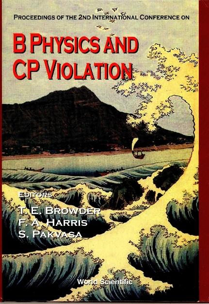B PHYSICS AND CP VIOLATION