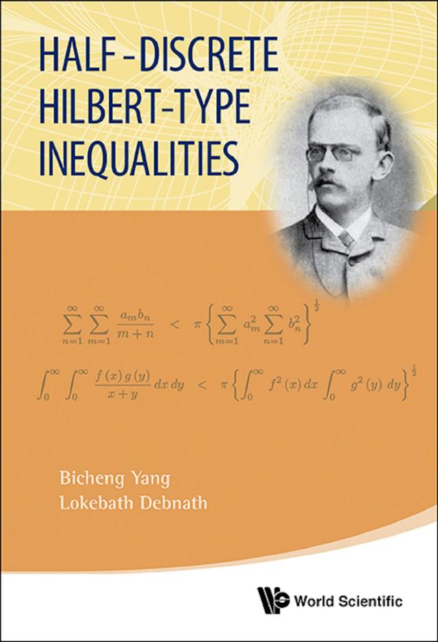 HALF-DISCRETE HILBERT-TYPE INEQUALITIES by Bicheng Yang, Lokenath Debnath