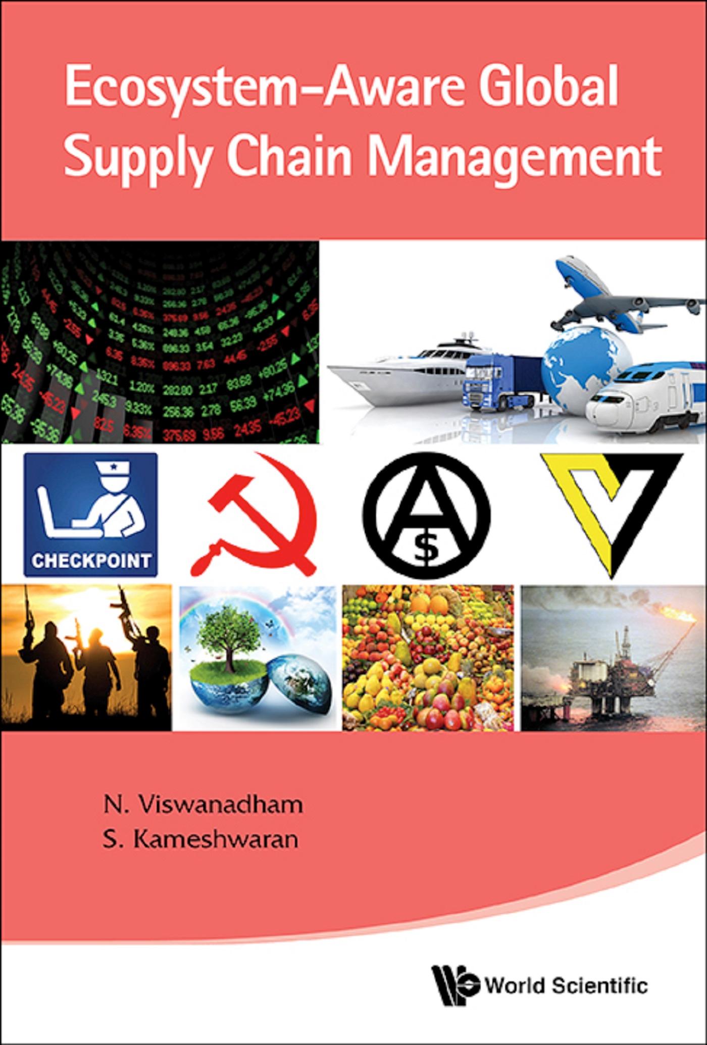 ECOSYSTEM-AWARE GLOBAL SUPPLY CHAIN MANAGEMENT