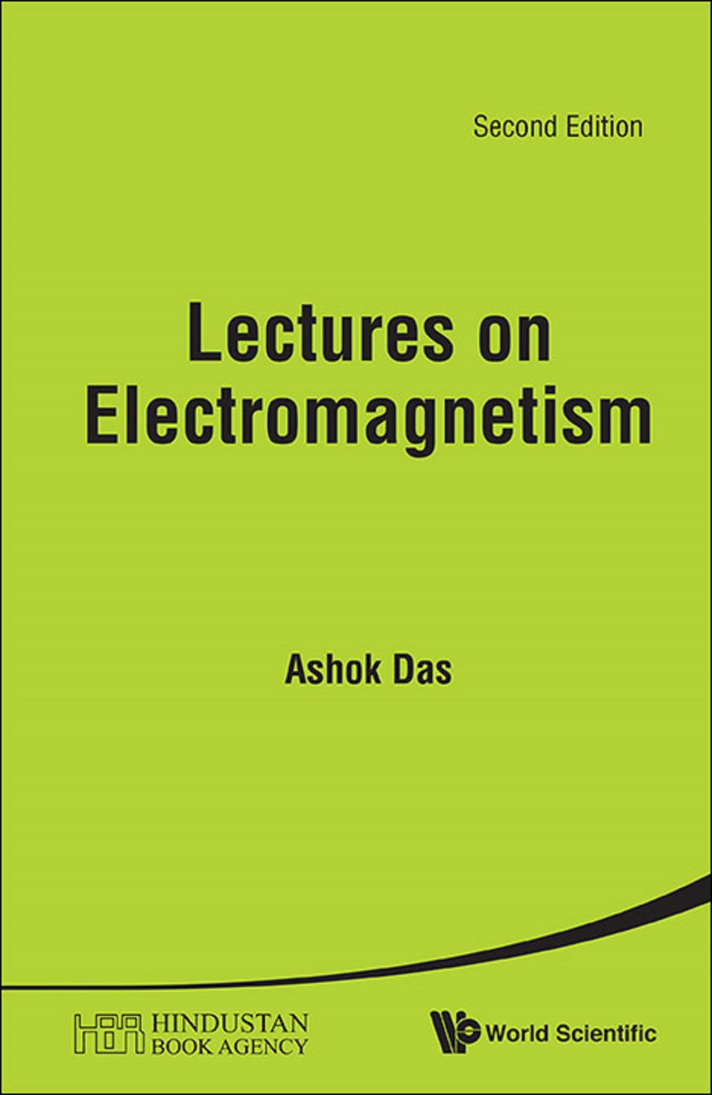 LECTURES ON ELECTROMAGNETISM (2E)