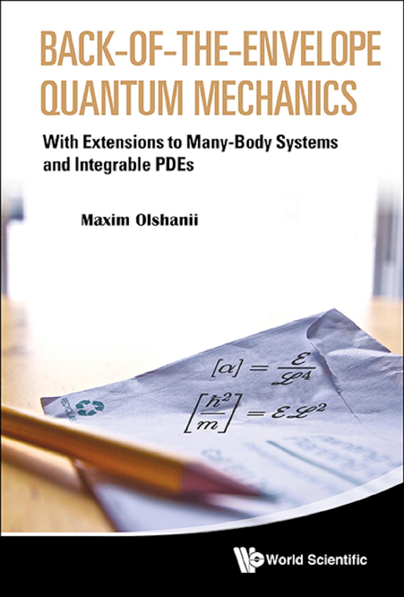 BACK-OF-THE-ENVELOPE QUANTUM MECHANICS