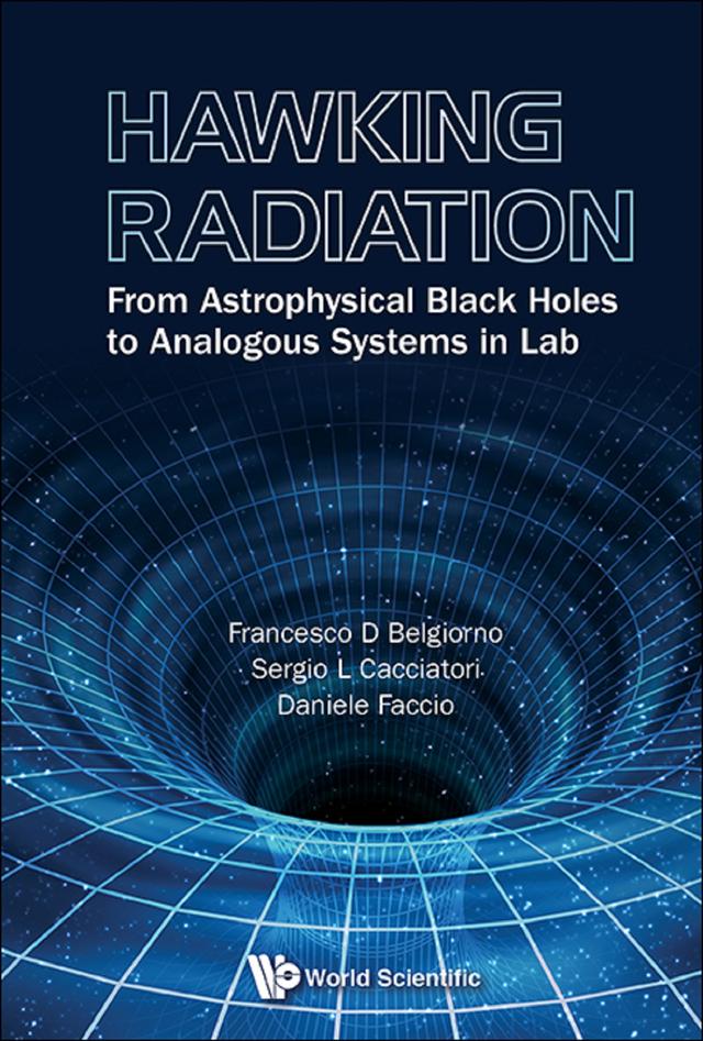 HAWKING RADIATION by Daniele Faccio, Francesco D Belgiorno, Sergio L Cacciatori