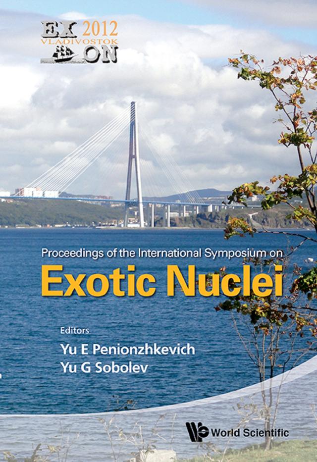 EXOTIC NUCLEI: EXON-2012 by Yuri Erastovich Penionzhkevich, Yuri G Sobolev