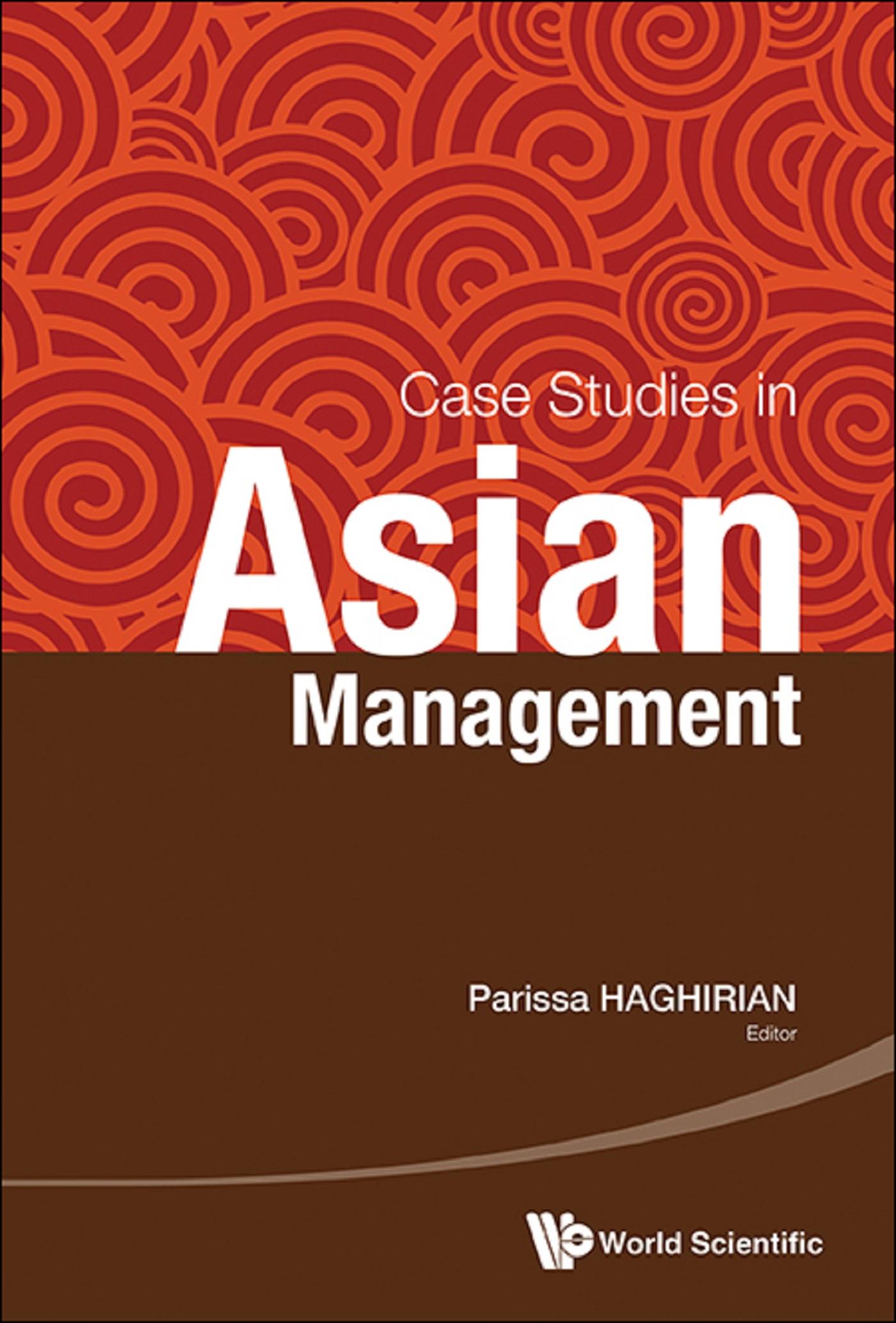 CASE STUDIES IN ASIAN MANAGEMENT