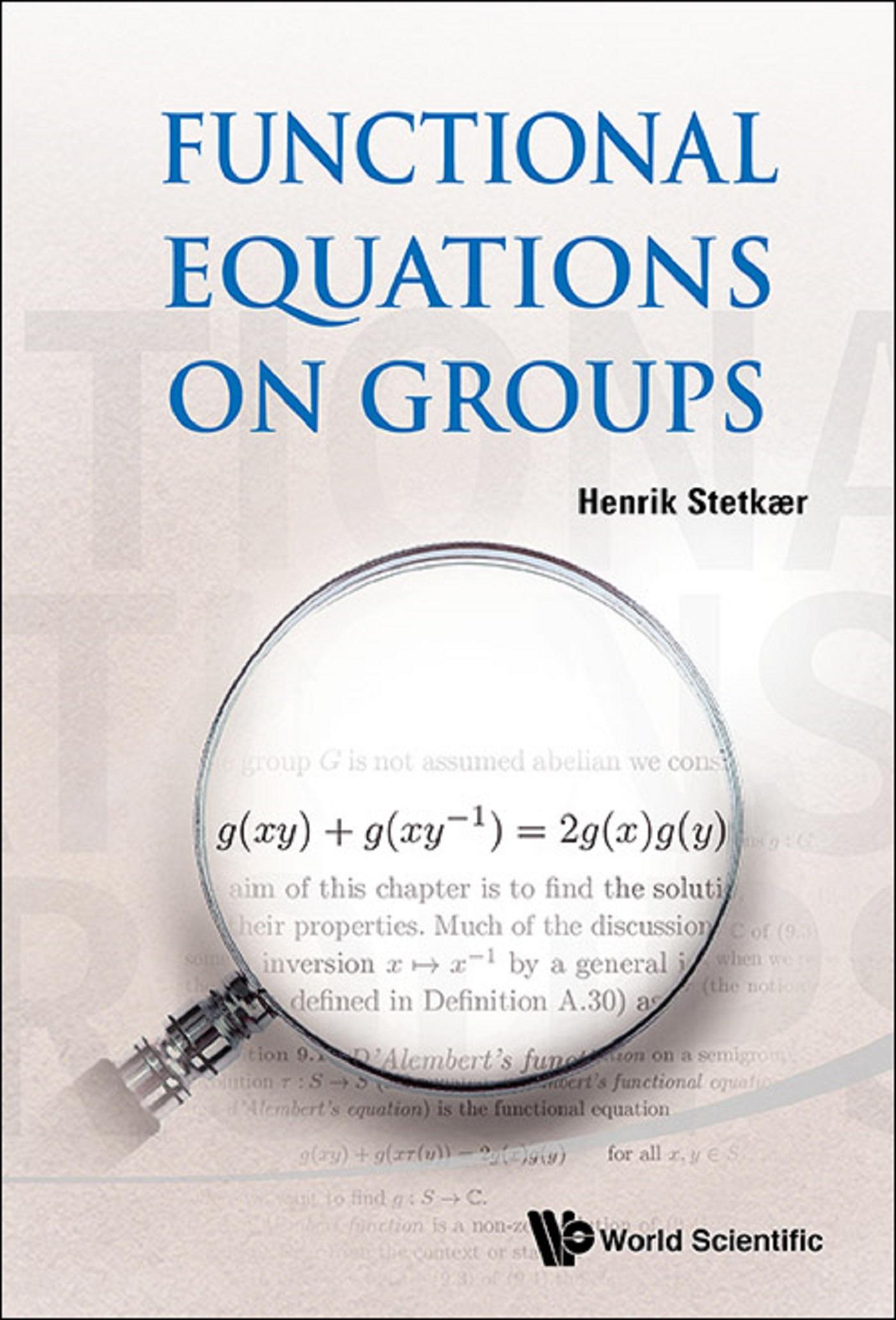 FUNCTIONAL EQUATIONS ON GROUPS