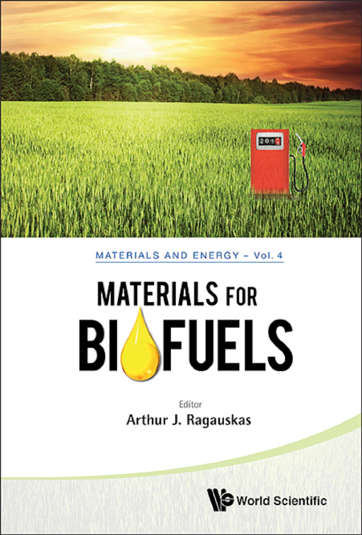 MATERIALS FOR BIOFUELS